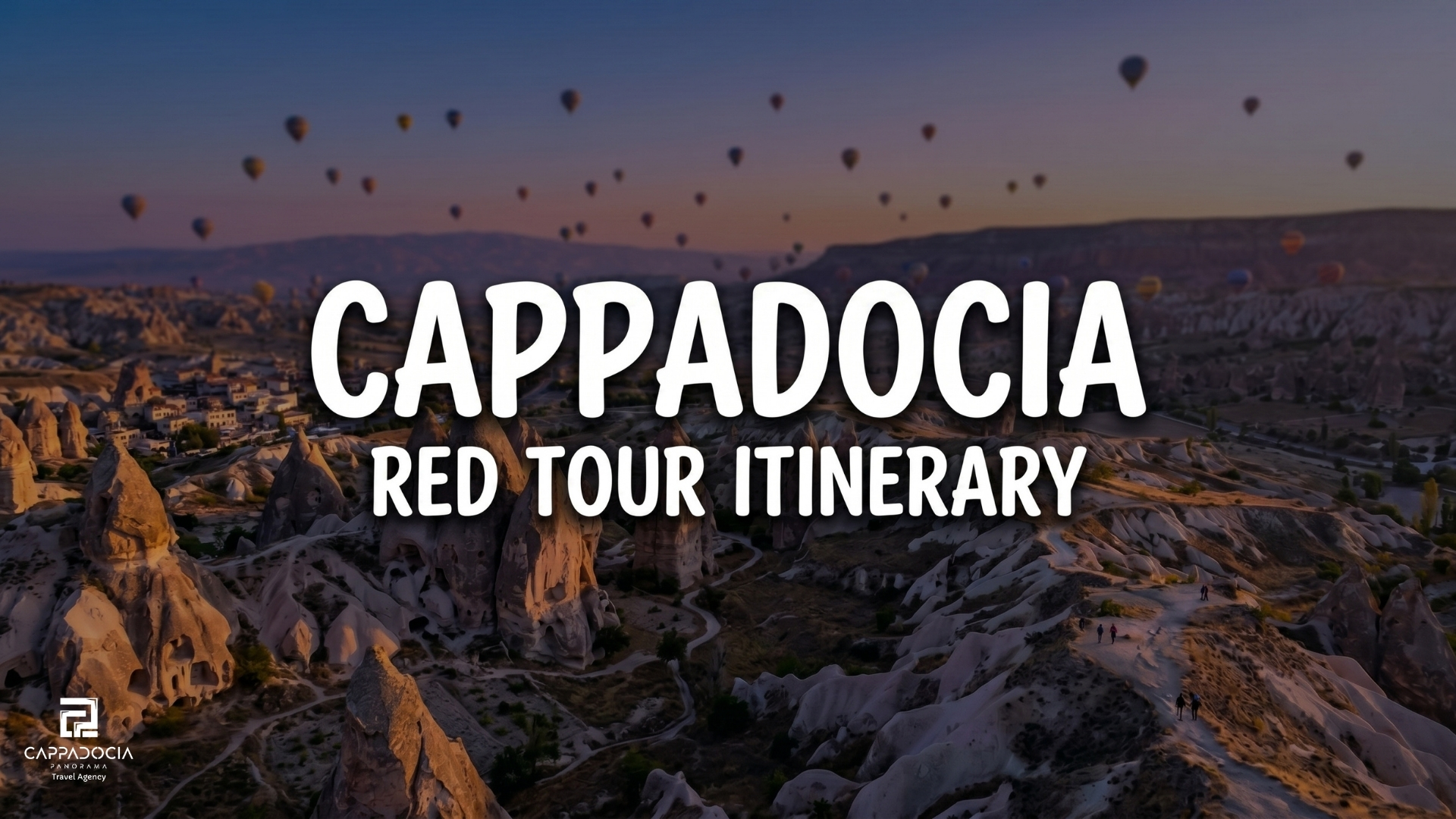 Cappadocia Red Tour Itinerary | Discover the Best Highlights of North Cappadocia